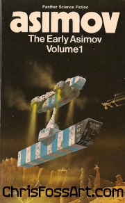 Asimov, The Early Asimov Volume 1