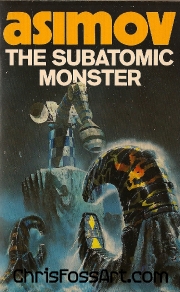 Asimov, Subatomic Monster