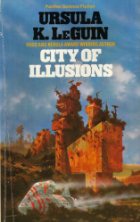 Ursula Le Guin, City of Illusions